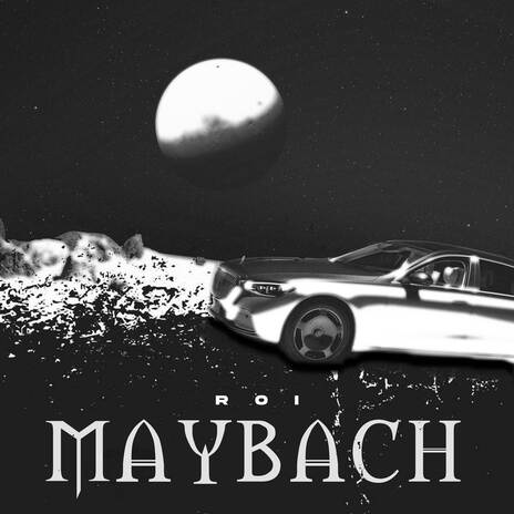 Maybach | Boomplay Music