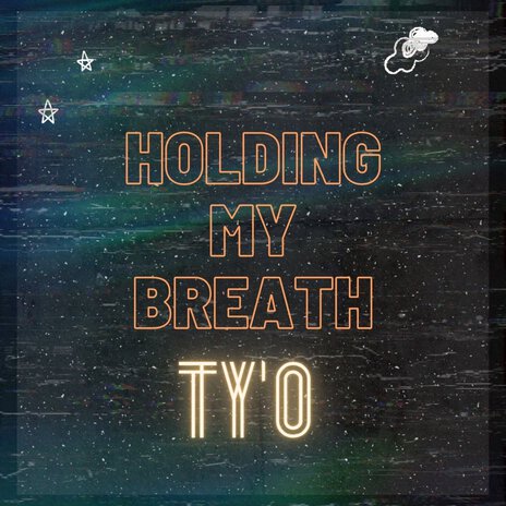 Holding My Breath | Boomplay Music