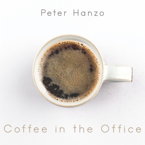 Coffee in the Office | Boomplay Music