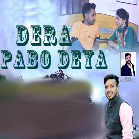 Dera Pabo Diya | Boomplay Music