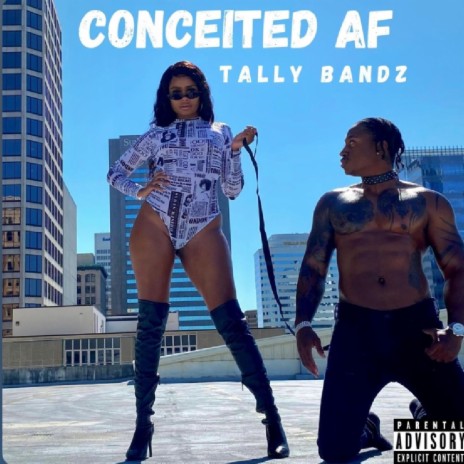 Conceited AF (Clean Version) | Boomplay Music