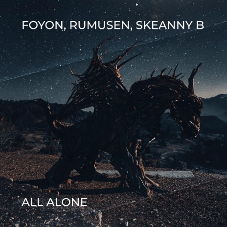 All Alone ft. Rumusen & Skeanny B | Boomplay Music