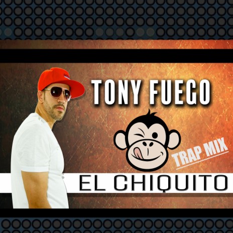 El Chiquito (Trap Mix) | Boomplay Music