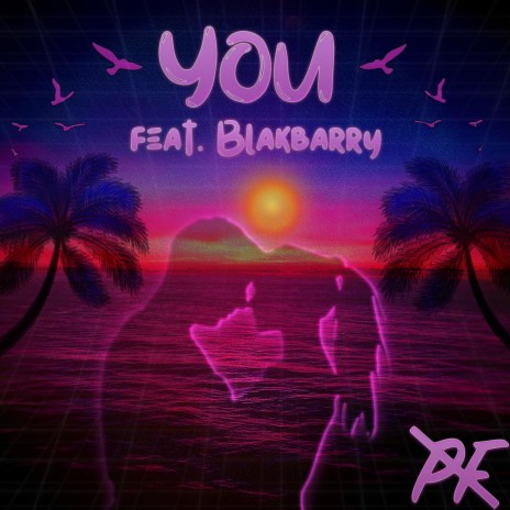 You (feat. Blakbarry) | Boomplay Music