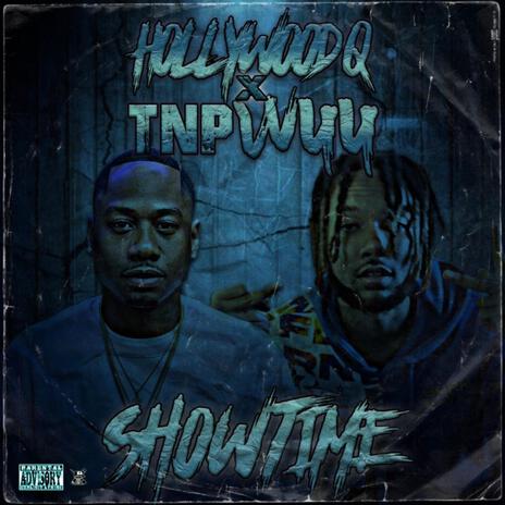 Showtime ft. TNP Wuu | Boomplay Music