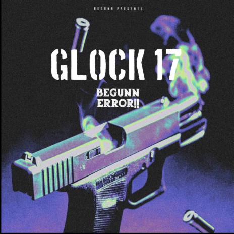 Glock 17 ft. ERROR!! | Boomplay Music