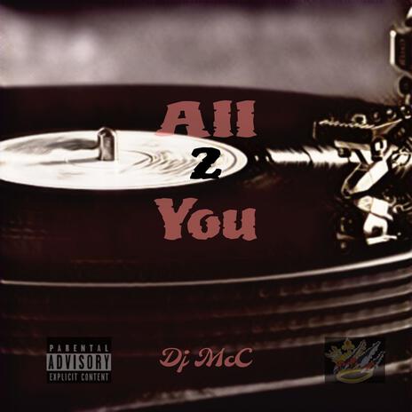 All 2 You | Boomplay Music