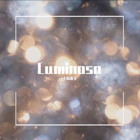 Luminosa | Boomplay Music