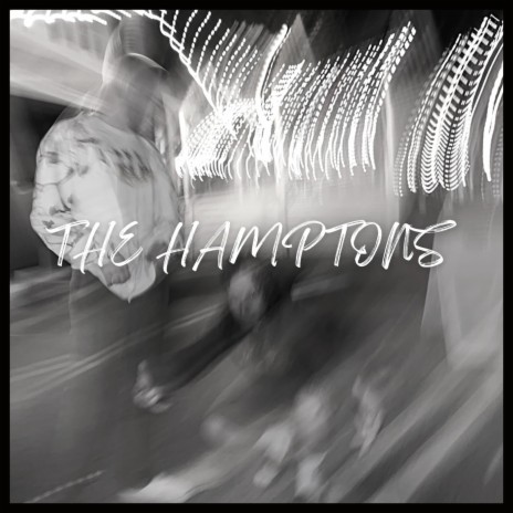 The Hamptons | Boomplay Music