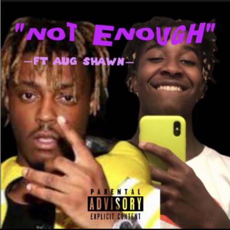 Not Enough | Boomplay Music