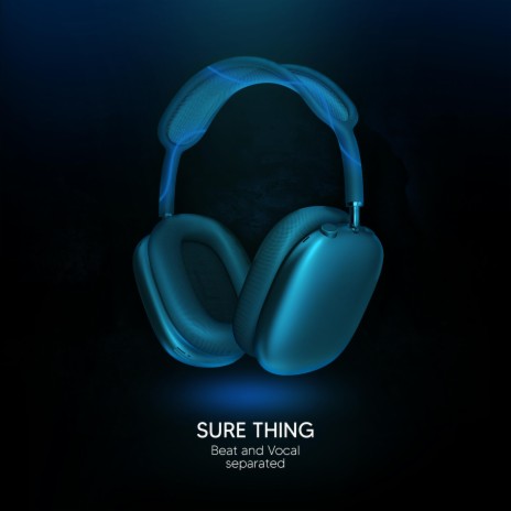 Sure Thing (9D Audio) | Boomplay Music