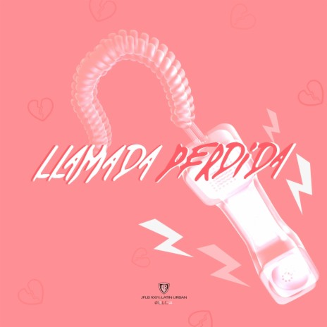 Llamada perdida | Boomplay Music