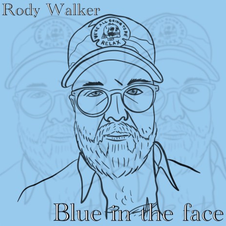 Blue In The Face | Boomplay Music