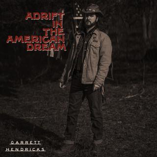 Adrift in the American Dream