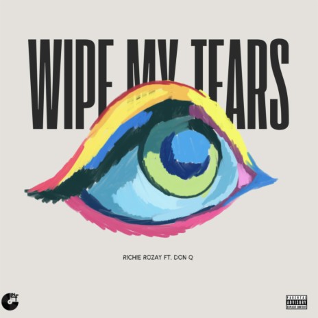 Wipe My Tears ft. Don Q