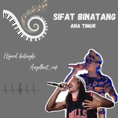 Sifat Binatang ft. Angelbert Rap & Ana Timur | Boomplay Music