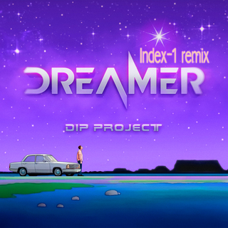 Dreamer (Index-1 Remix)