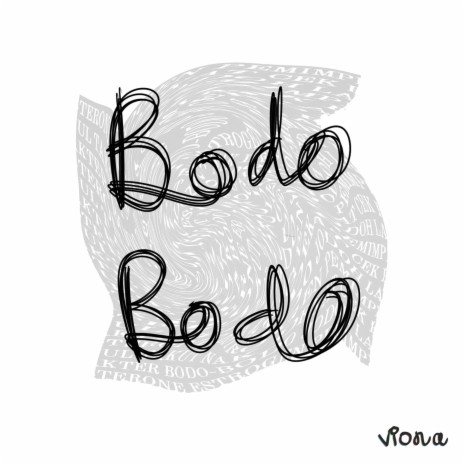 Bodo-bodo | Boomplay Music