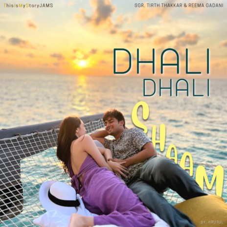 Dhali Dhali Shaam | Boomplay Music