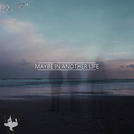 maybe in another life | Boomplay Music