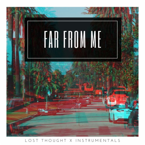 Far from Me (Instrumental) | Boomplay Music