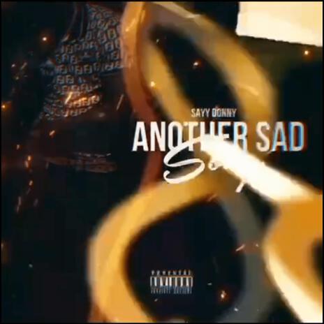 Another Sad song | Boomplay Music