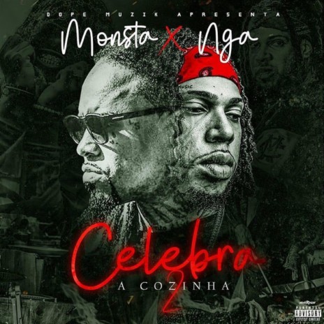 Celebra a Cozinha II ft. NGA | Boomplay Music