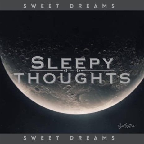 Sleepy Thoughts | Boomplay Music