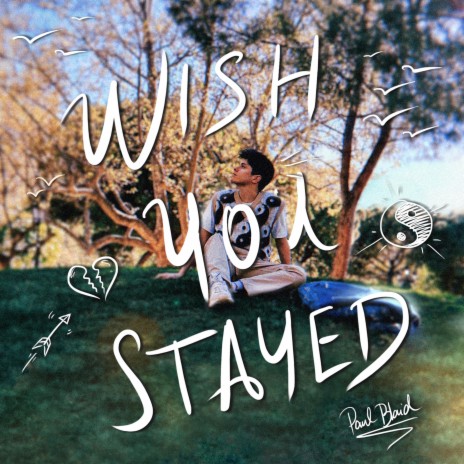 Wish you stayed | Boomplay Music