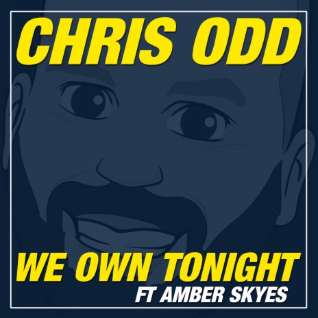 We Own Tonight ft. Amber Skyes | Boomplay Music