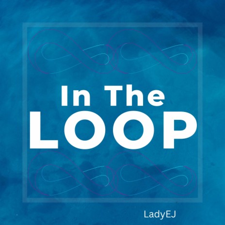 In The Loop | Boomplay Music