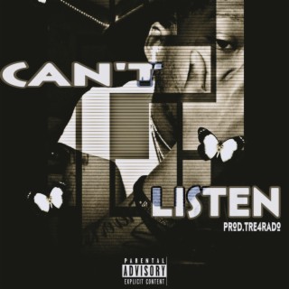 Can't Listen
