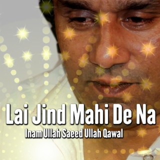 Lai Jind Mahi De Na