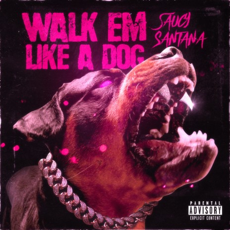 Walk Em Like a Dog | Boomplay Music