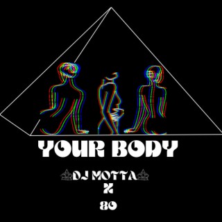 Your Body