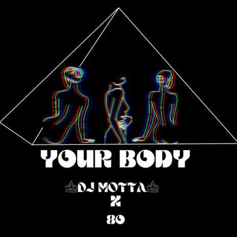 Your Body ft. 80 | Boomplay Music
