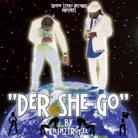 Der She Go | Boomplay Music