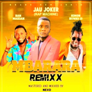 Mbarara remix 1 (feat. Simon Bunks 13 & Ban maxian)