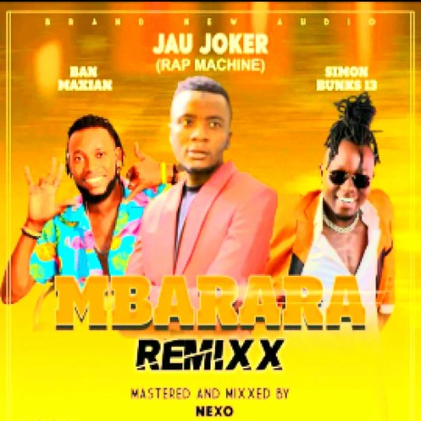 Mbarara remix 1 (feat. Simon Bunks 13 & Ban maxian)