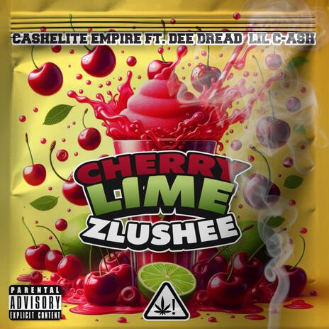 CHERRY LIME ZLUSHEE | Boomplay Music