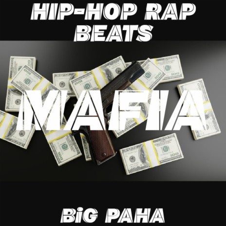 hiphop rap beats mafia | Boomplay Music