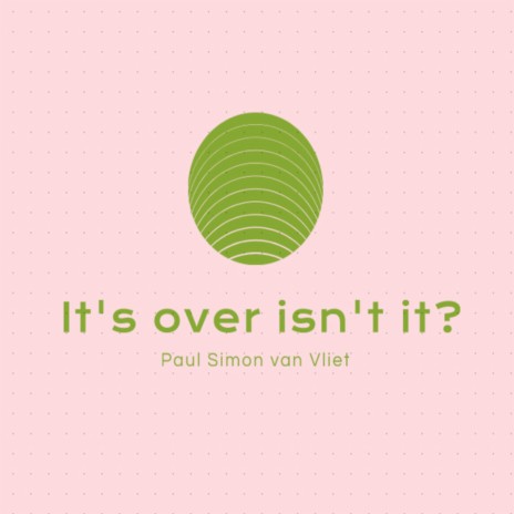 It's Over Isn't It? | Boomplay Music
