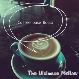 Coffeehouse Bossa