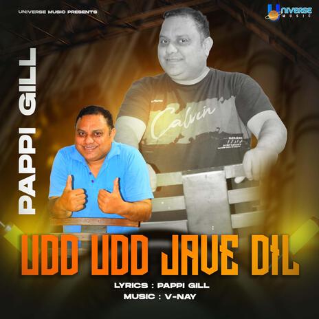 Udd Udd Jave Dil | Boomplay Music