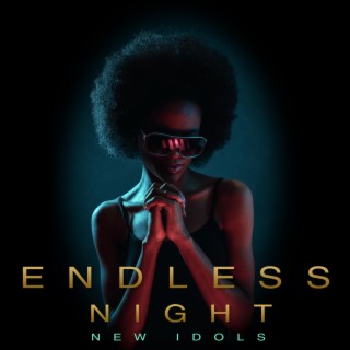 Endless night