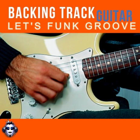 Let's Funk Groove Top One Guitar Backing Track A minor