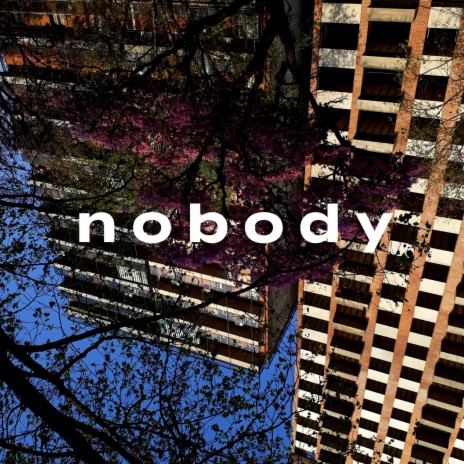 Nobody