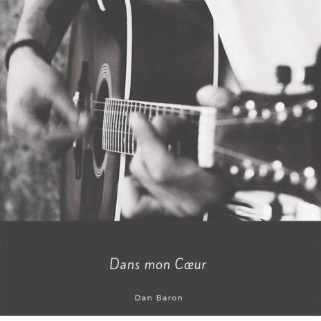 Dans mon cœur | Boomplay Music