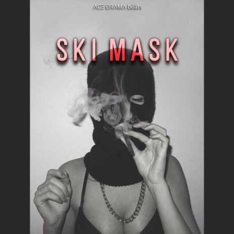 Ski Mask | Boomplay Music