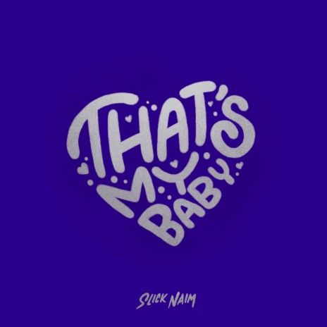 That’s My Baby | Boomplay Music